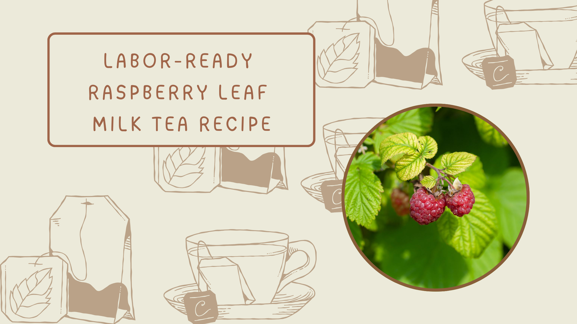 Labor-Ready Raspberry Leaf Milk Tea Recipe