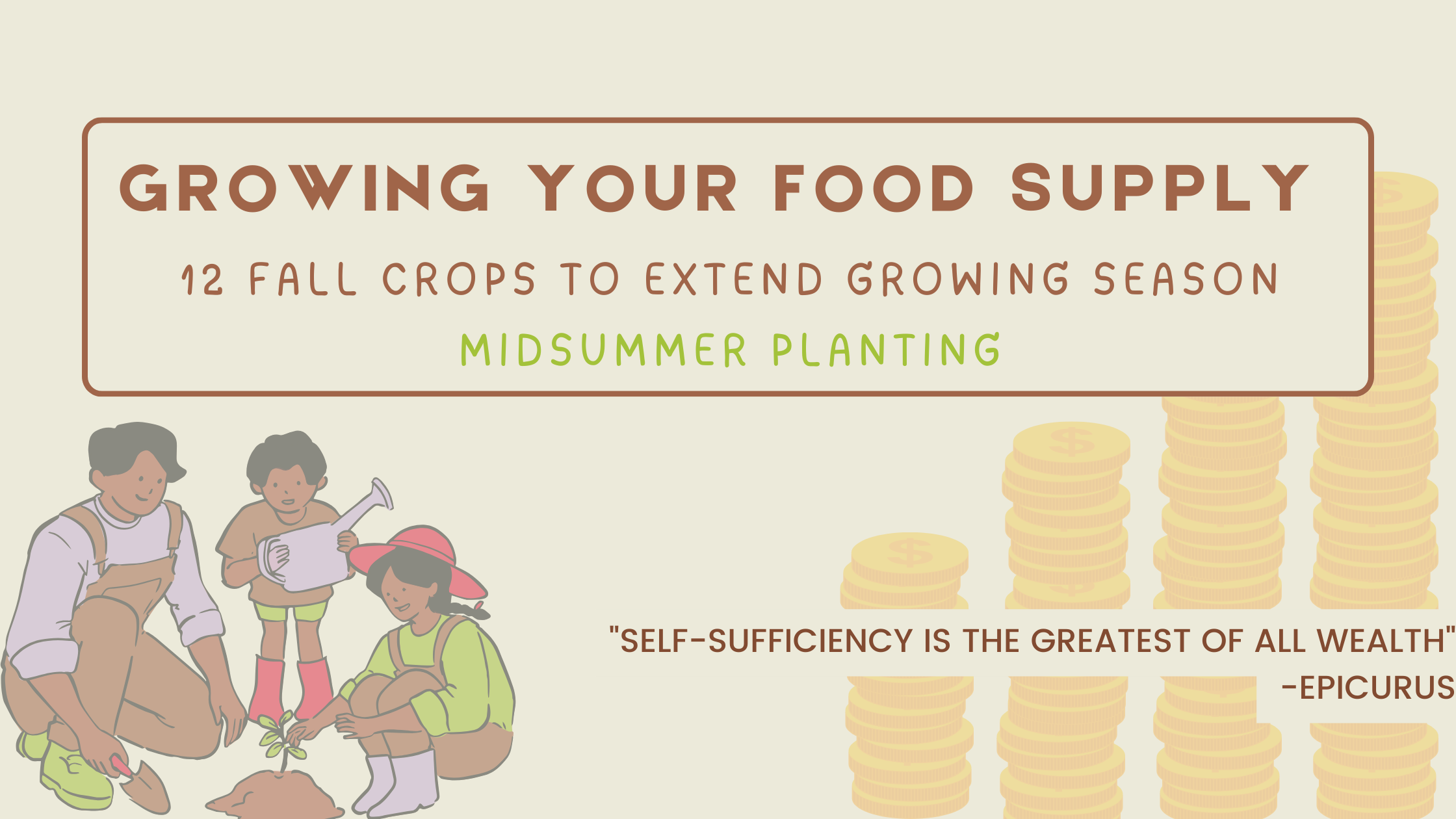 Growing Your Food Supply: Fall Crops to Plant MidSummer